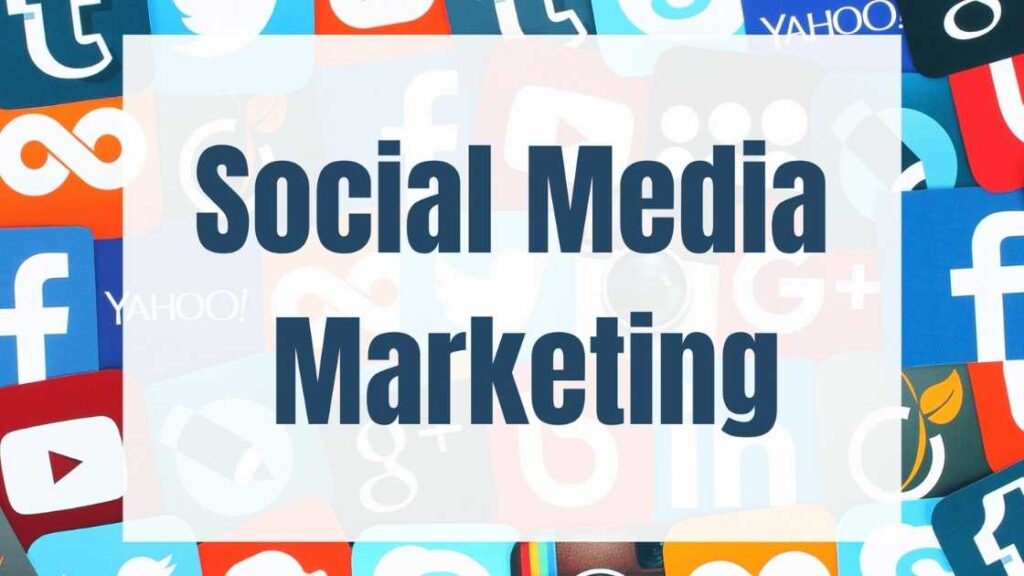 social media marketing.